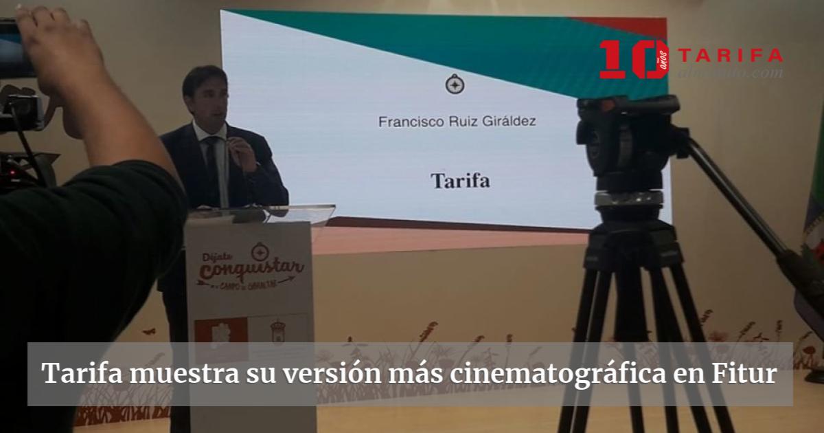 Tarifa muestra su versión más cinematográfica en Fitur