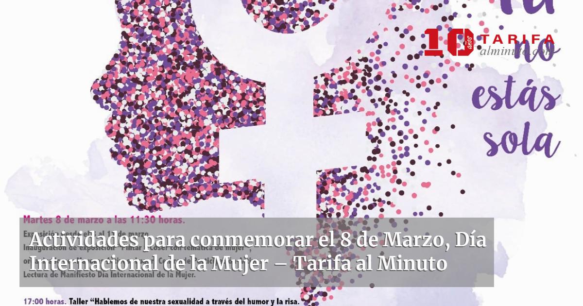 Actividades para conmemorar el 8 de Marzo, Día Internacional de la ...