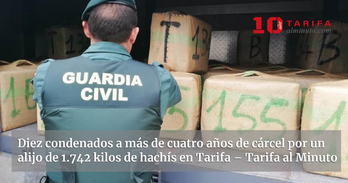 Diez condenados a más de cuatro años de cárcel por un alijo de 1.742 ...