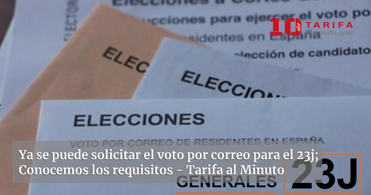 Ya se puede solicitar el voto por correo para el 23J; Conocemos los ...