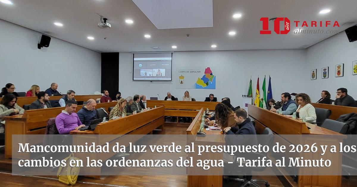 Mancomunidad da luz verde al presupuesto de 2026 y a los cambios en las ...