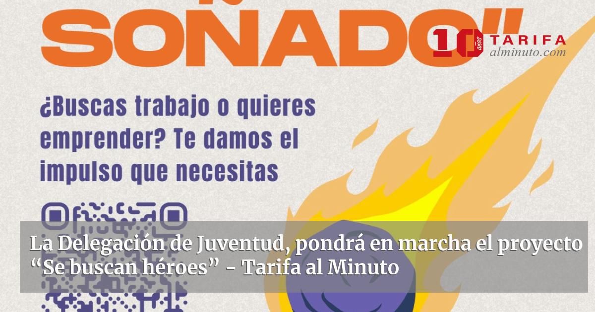 La Delegación de Juventud, pondrá en marcha el proyecto “Se buscan ...