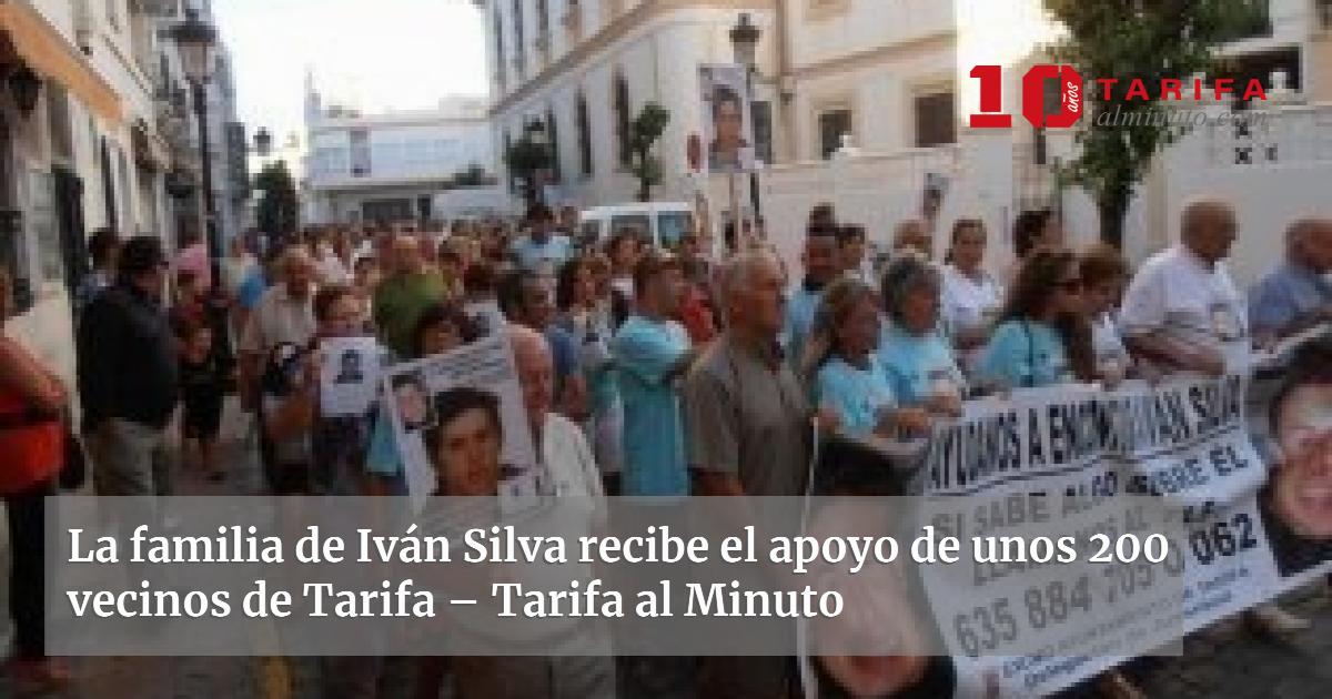 La familia de Iván Silva recibe el apoyo de unos 200 vecinos de Tarifa ...
