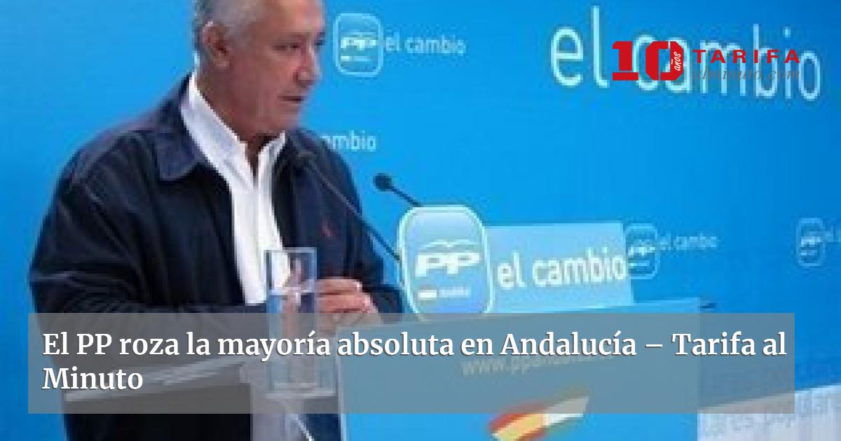 El PP roza la mayoría absoluta en Andalucía