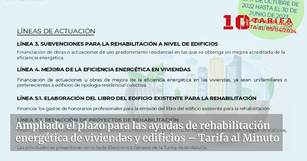 Ampliado el plazo para las ayudas de rehabilitación energética de ...