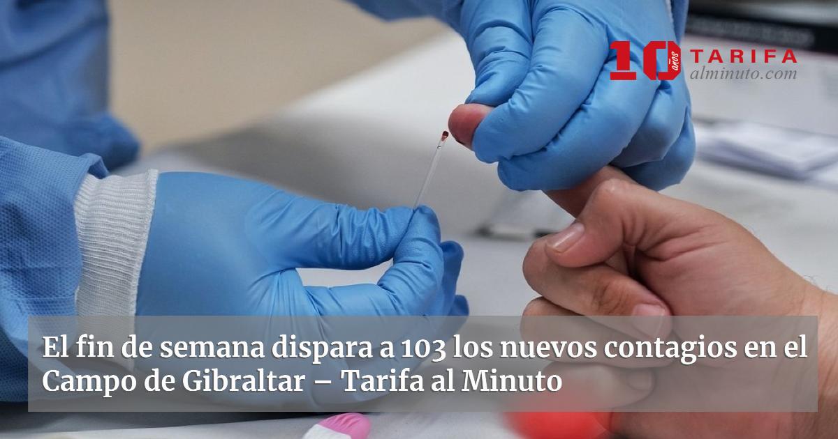 El fin de semana dispara a 103 los nuevos contagios en el Campo de ...
