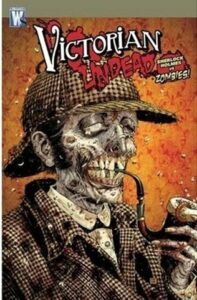 Sección de comic: Sherlock Holmes - Victorian Undead - El mito intemporal