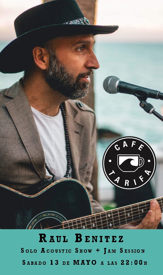 Concierto acústico de Raúl Benítez + Jam Session en Café Tarifa